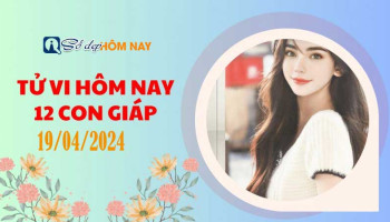 tu-vi-cung-hoang-dao-ngay-19042024-cua-12-con-giap