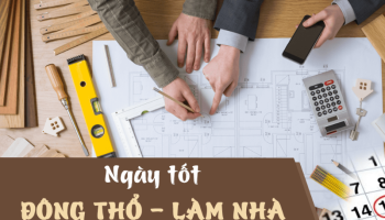 xem-ngay-dong-tho-lam-nha