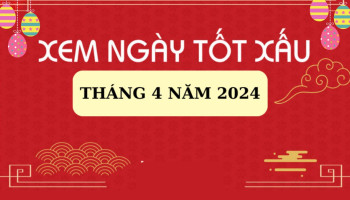 xem-ngay-tot-xau-thang-4-nam-2024-585-222399