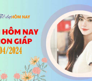 tu-vi-ngay-23042024-cua-12-con-giap