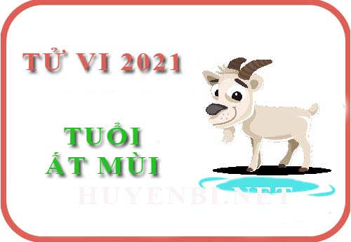Luận tử vi năm 2021 tuổi Ất Mùi 1955 nam, nữ mệnh