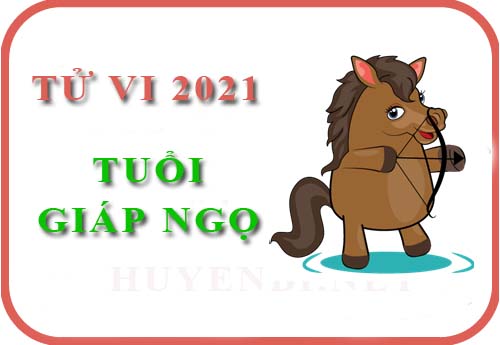 Luận tử vi năm 2021 tuổi Giáp Ngọ 1954 nam, nữ mệnh