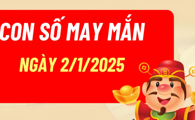 Con số may mắn ngày hôm nay 01/02/2025 của 12 con giáp
