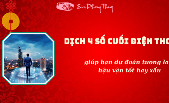 Các thầy tinh mắt chỉ nhìn 4 SỐ CUỐI ĐIỆN THOẠI, biết ngay vận tốt xấu của chủ nhân!