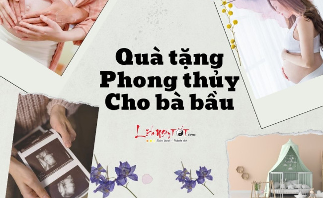Nên mua gì làm quà tặng phong thủy cho bà bầu vừa ý nghĩa vừa thiết thực nhất?