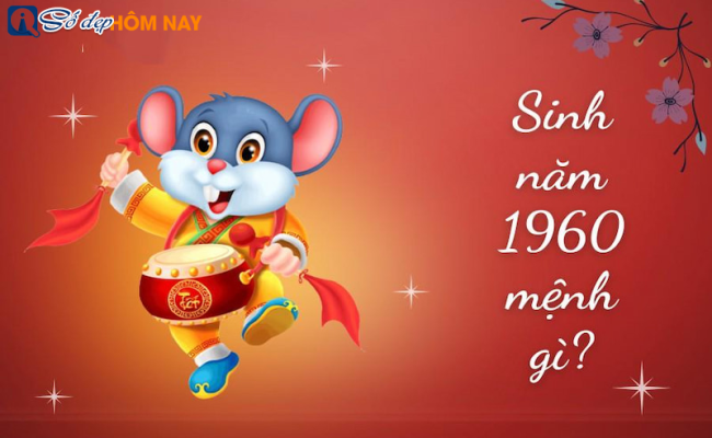 Sinh năm 1960 mệnh gì? Tuổi con gì? Hợp màu gì?