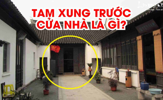 Vì sao nói: “TAM XUNG trước cửa, mất cả người lẫn của, gia đạo rối ren”?