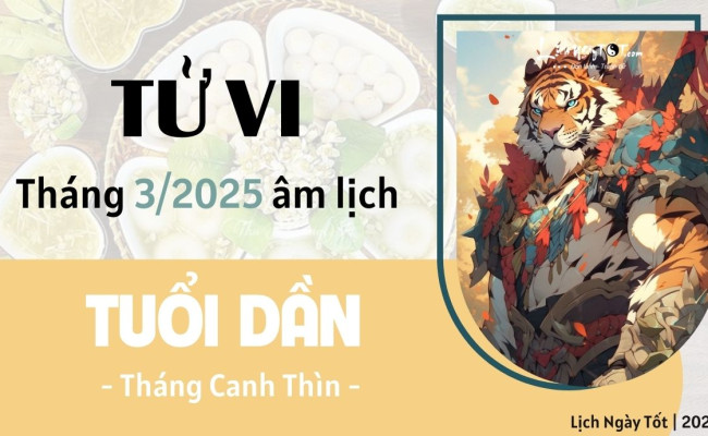 Tử vi tháng 3/2025 tuổi Dần âm lịch: Tiến triển đều đều, chứng tỏ được năng lực