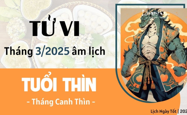 Tử vi tháng 3/2025 tuổi Thìn âm lịch: Cân nhắc trước mọi quyết định, chớ nhắm mắt làm bừa