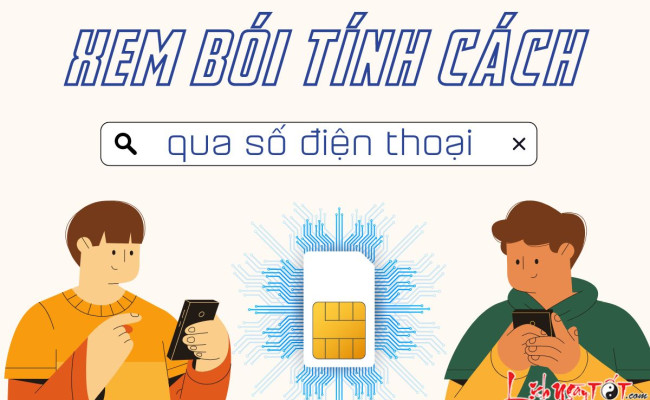 Xem bói tính cách qua số điện thoại: Đọc vị con người ẩn giấu trong bạn