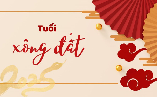 Xem tuổi xông nhà - xông đất năm 2025 Ất Tỵ