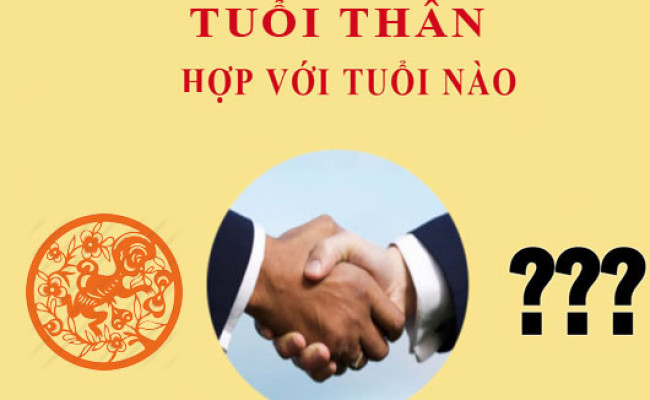 Tuổi Thân hợp với tuổi nào?