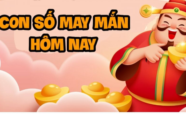 Con số may mắn hôm nay 24/03/2025 theo 12 con giáp, theo mệnh và cung hoàng đạo