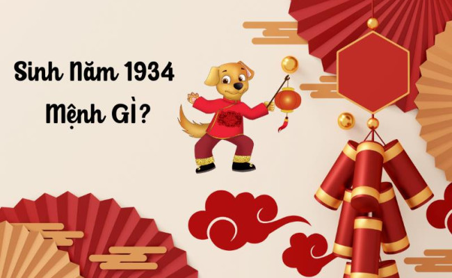 Người sinh năm 1934 mệnh gì? Hợp với màu và con số may mắn nào?