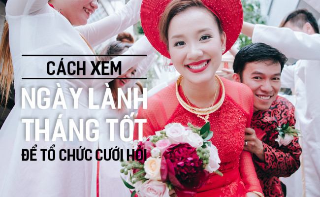 Xem ngày tốt cưới hỏi, kết hôn