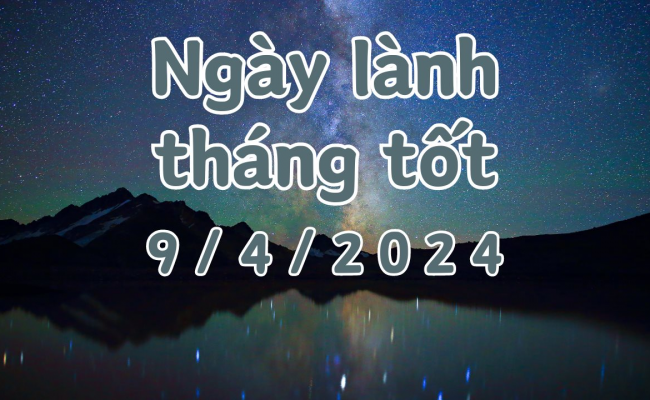 Xem ngày tốt xấu hôm nay 09/04/2024