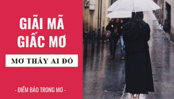 Giai-ma-giac-mo-Nam-mo-thay-ai-do-nguoi-la-diem-bao-gi-lanh-hay-du-con-so-lien-quan-5685