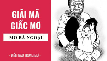 Giai-ma-giac-mo-Nam-mo-thay-ba-ngoai-diem-bao-gi-lanh-hay-du-con-so-lien-quan-5837