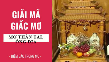 Giai-ma-giac-mo-Nam-mo-thay-ban-tho-than-tai-ong-dia-ban-tho-phat-diem-bao-gi-lanh-hay-du-con-so-lien-quan-5283
