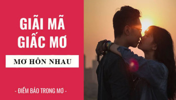 Giai-ma-giac-mo-Nam-mo-thay-hon-nhau-hon-nguoi-yeu-diem-bao-gi-lanh-hay-du-con-so-lien-quan-5821