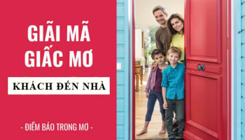 Giai-ma-giac-mo-Nam-mo-thay-khach-den-tham-nha-diem-bao-gi-lanh-hay-du-con-so-lien-quan-6183