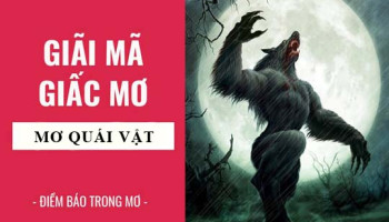 Giai-ma-giac-mo-Nam-mo-thay-quai-vat-yeu-quai-diem-bao-gi-lanh-hay-du-con-so-lien-quan-7513
