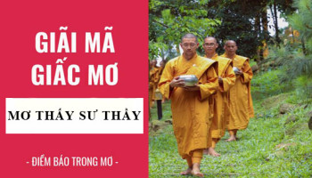 Giai-ma-giac-mo-Nam-mo-thay-su-thay-thay-chua-diem-bao-gi-lanh-hay-du-con-so-lien-quan-5568