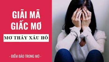 Giai-ma-giac-mo-Nam-mo-thay-xau-ho-minh-xau-ho-lanh-hay-du-con-so-lien-quan-10270