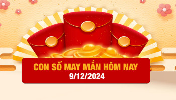 con-so-may-man-ngay-hom-nay-09122024-cua-12-con-giap