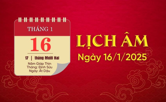Giờ đẹp, giờ tốt xấu ngày hôm nay 16/01/2025 - Lịch âm dương hôm nay