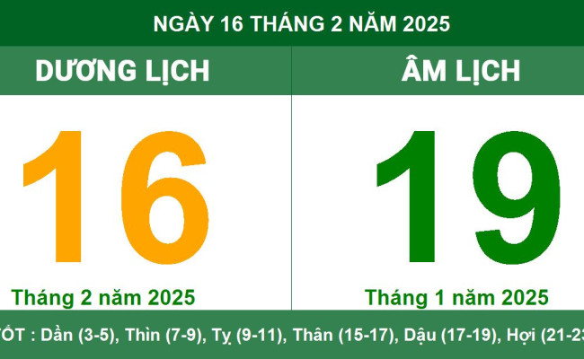 Xem Lịch Âm ngày tốt xấu, xem giờ tốt, xem Lịch Âm ngày 16/02/2025